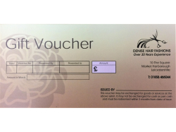 Buy Someone Special The Gift Of  A Hairdressing Voucher at DENISE HAIR FASHIONS!