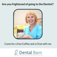 Nervous Dental Patients - Free Coffee and Chat