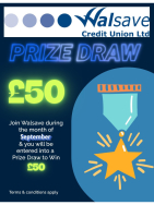 September Special – You Could Win £50 When You Join Walsave
