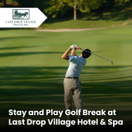 Stay and Play Golf Break at Last Drop Village Hotel & Spa