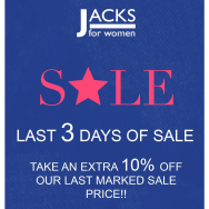 LAST 3 DAYS - NOW EXTRA 10% OFF LAST SALES PRICE AT JACKS FOR WOMEN! 
