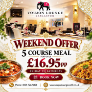Voujon Lounge, Darlaston - 5 Course Weekend Offer for just £16.95 per person! 🙌 🔥