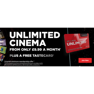 Unlimited Cinema from only £9.99 a month