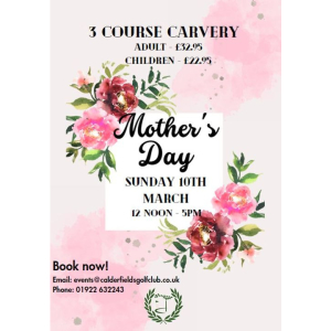 Mother's Day 3 course carvery at Calderfields Golf and Country Club