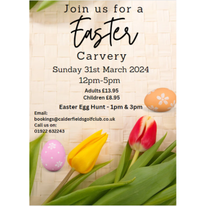 Easter Carvery and Easter Egg Hunt at Calderfields Golf and Country Club
