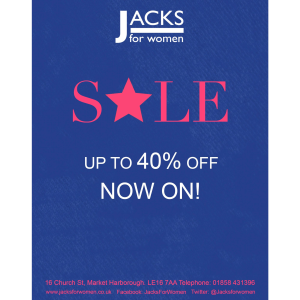 Up to 40% Sale NOW ON at JACKS for WOMEN