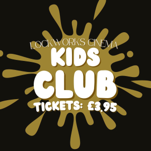 Kids Club Cinema Tickets from Just £3.95 at Lockworks Cinema