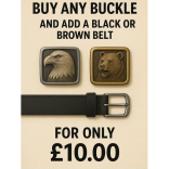 BUY ANY BUCKLE AND ADD A BELT FOR JUST £10.00 — ONLY AT BELTS N THINGS!
