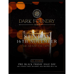 Dark Foundry No.8 – Pre-Black Friday 3-for-2 Event in Walsall